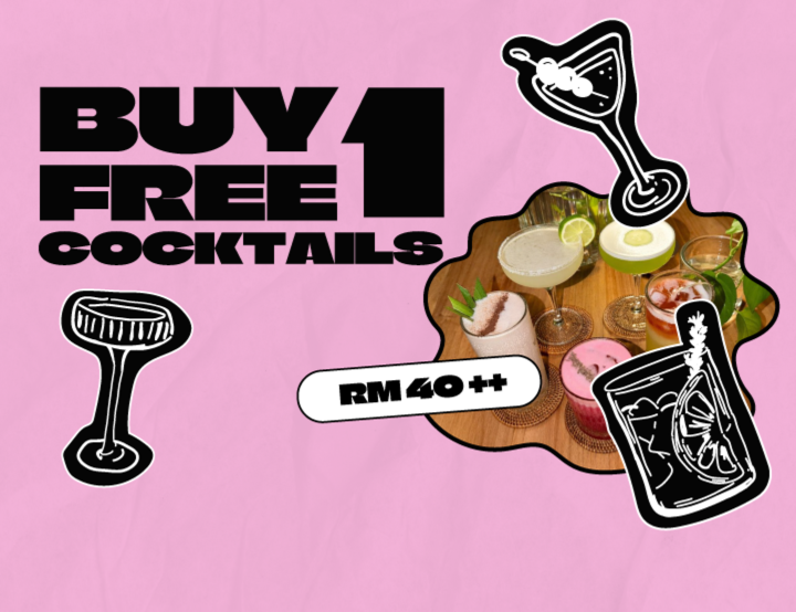 Buy 1 Free 1 Cocktails