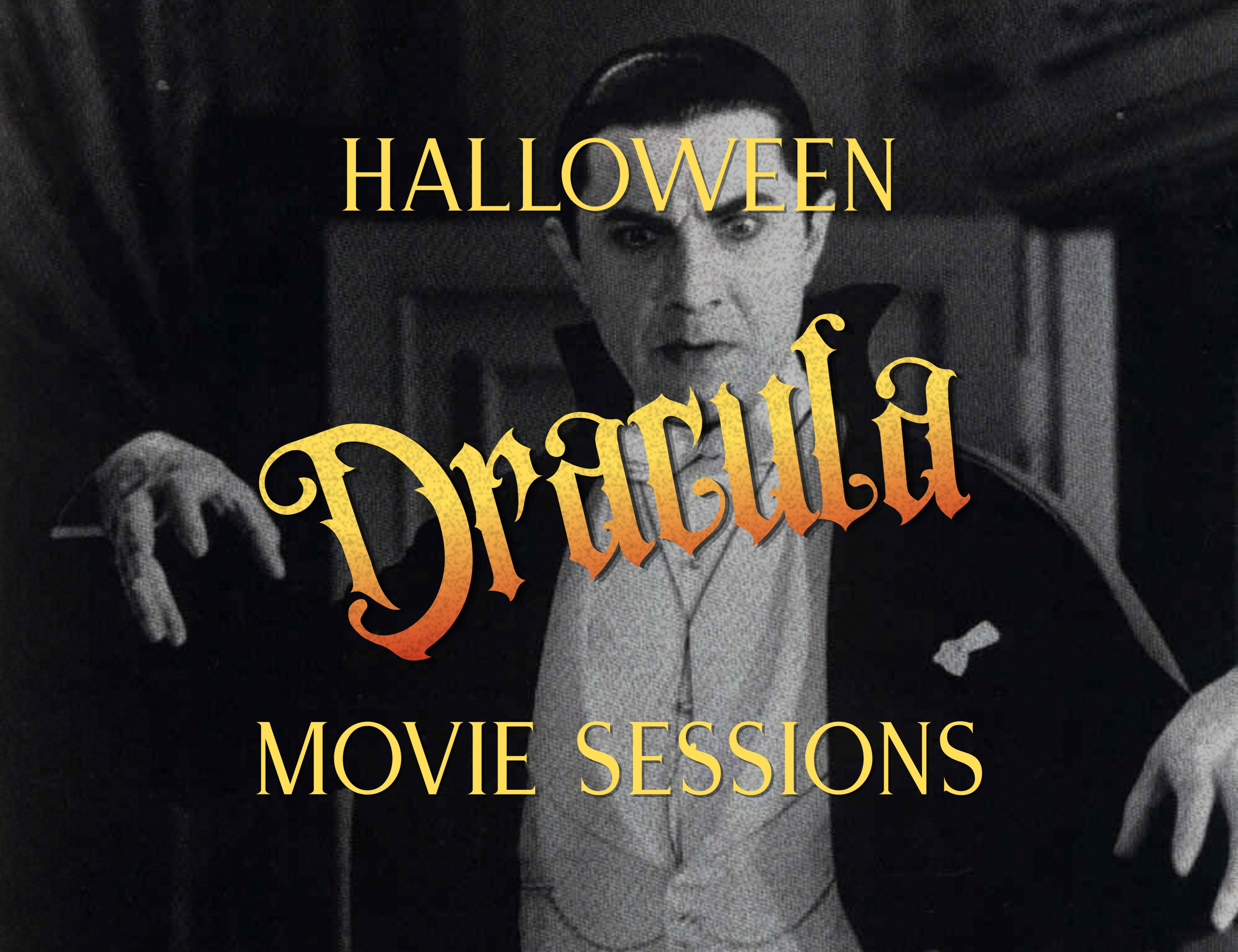 Halloween Movie Sessions : Dracula (1931)